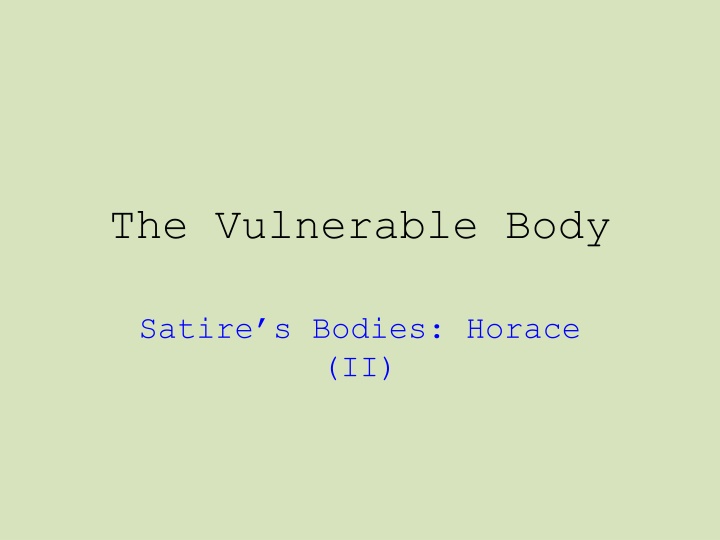 The Vulnerable Body