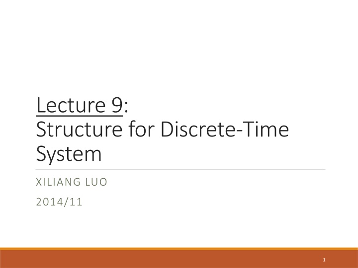 Structures for Discrete-Time Systems: Overview of System Design