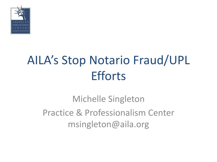 Fighting Immigration Fraud: AILA's Stop Notario Fraud Efforts