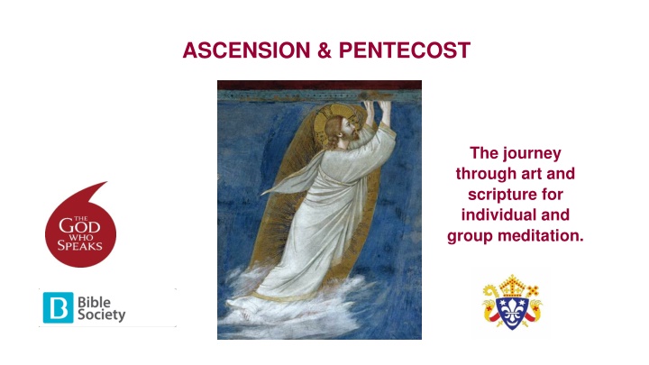 ASCENSION & PENTECOST: Journey Through Art & Scripture