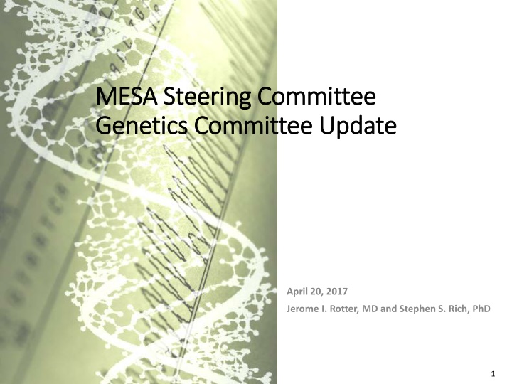MESA Genetics Committee Update: Genetics Datasets Availability