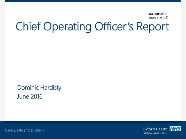 Chief Operating Officer's Report - June 2016