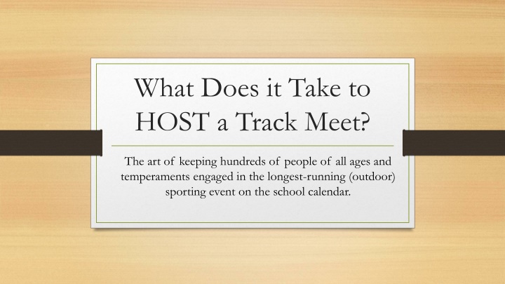 The Art of Hosting a Track Meet
