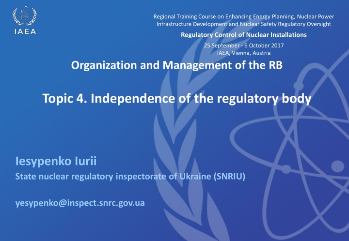 Importance of Regulatory Independence in Nuclear Energy Governance