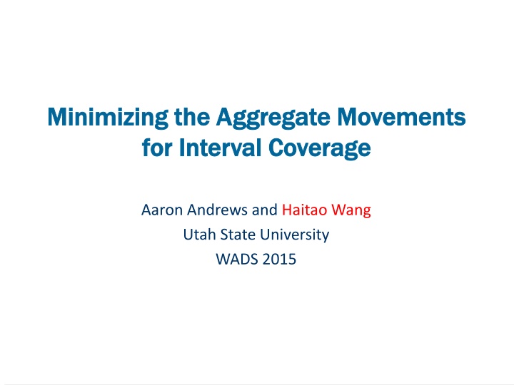 Minimizing Aggregate Movements for Interval Coverage