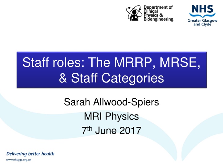 Staff Roles and Guidelines for MRI Safety