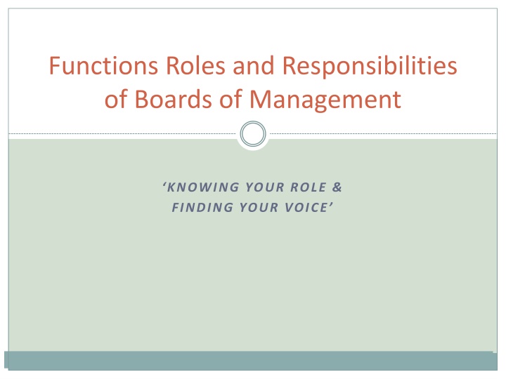 Functions and Responsibilities of Boards of Management