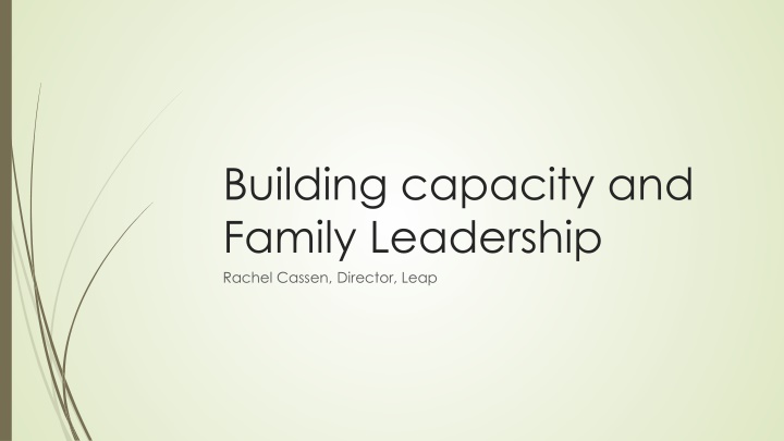 Building Capacity and Family Leadership for Positive Social Change