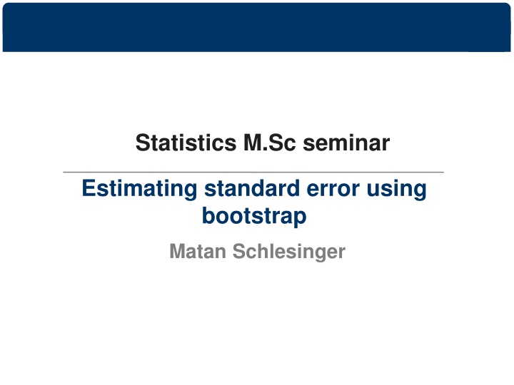 Estimating Standard Error Using Bootstrap Method