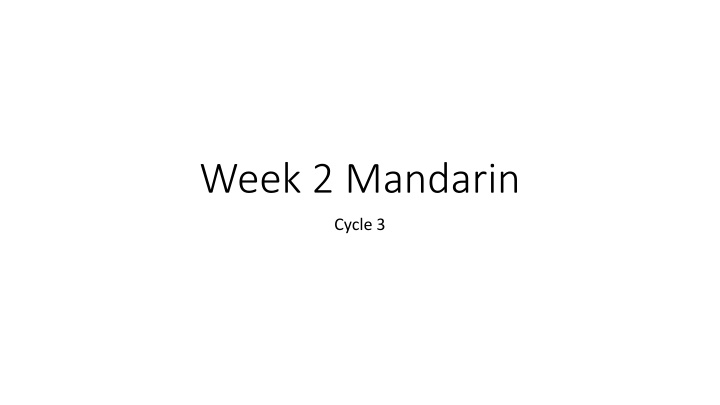 Week 2 Mandarin Cycle 3 - Exploring Communities in China
