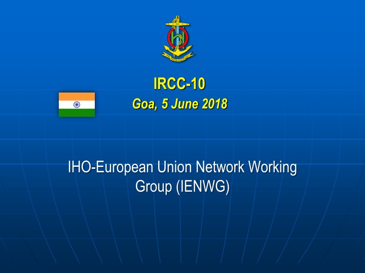 Highlights of IHO-European Union Network Working Group Meetings