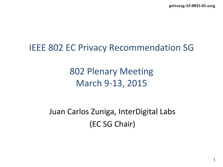 IEEE Privacy Recommendation SG802 Plenary Meeting