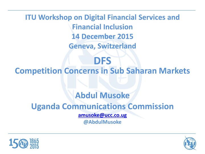 DFS Market Competition Concerns in Sub-Saharan Markets