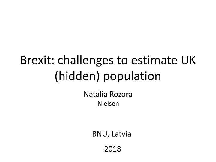 Challenges in Estimating UK Population Amid Brexit Uncertainties