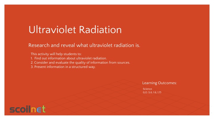 Ultraviolet Radiation Research: Exploring Key Skills