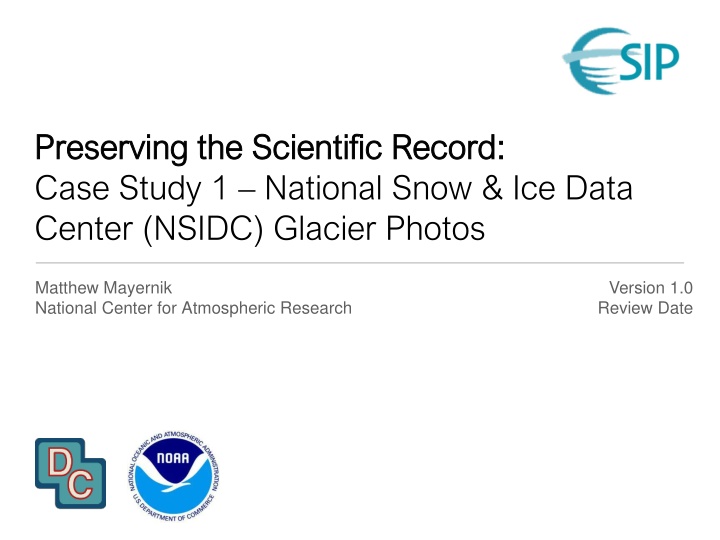 Preserving the Scientific Record: Glacier Photos Collection