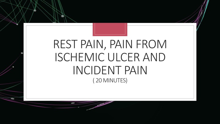 Ischemic Ulcer Pain Management