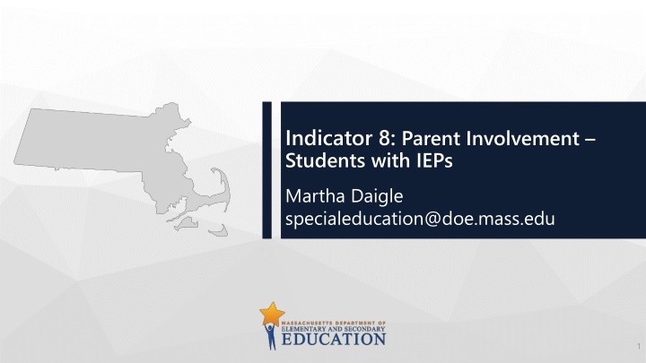 Indicator 8: Parent Involvement in Special Education