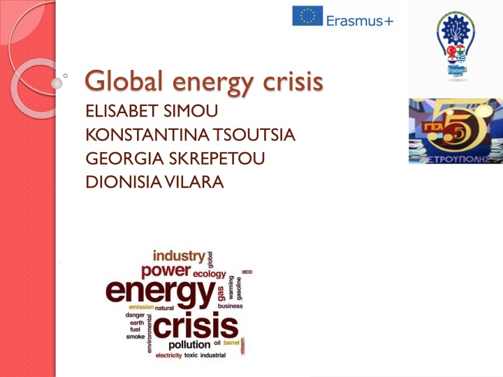 Global Energy Crisis: Causes and Implications