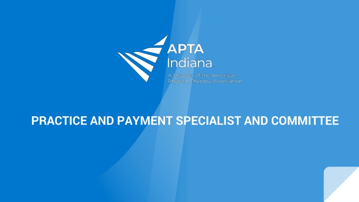 Practice and Payment Specialist Committee in Indiana