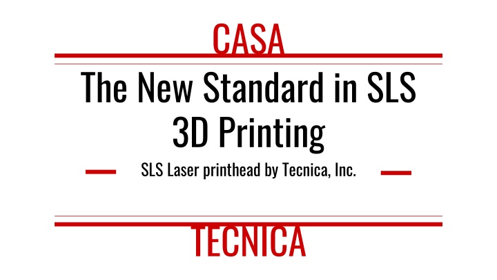 Tecnica Inc. Innovates SLS 3D Printing with Galvanometer-Free Optics