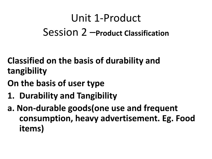 Product Classification Based on Durability and Tangibility