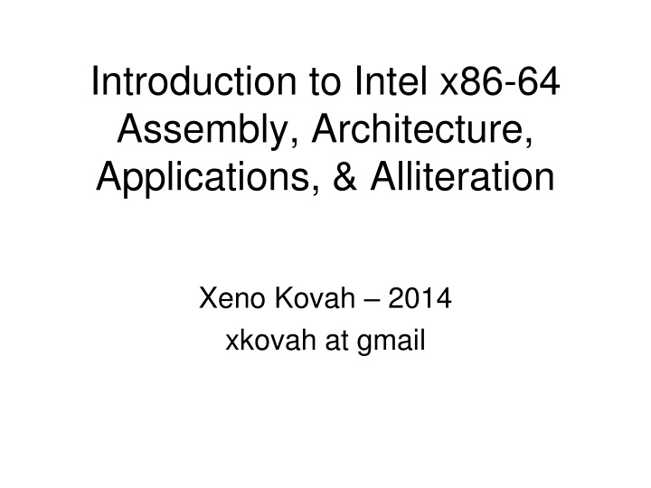 Introduction to Intel x86-64 Assembly and Alliteration Applications
