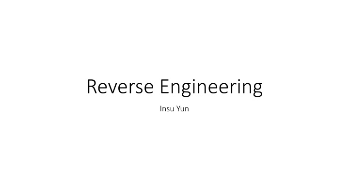 Overview of Reverse Engineering Challenges