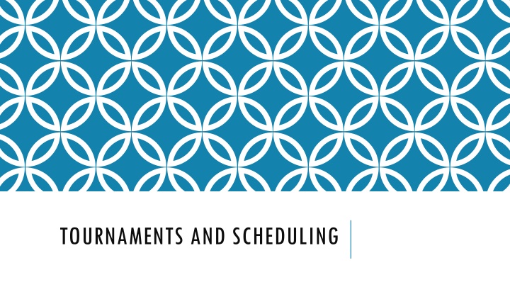 Tournaments and Scheduling in Sports