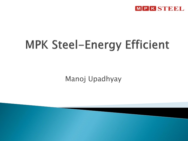 Enhancing Efficiency for a Leading Steel Manufacturer in Rajasthan