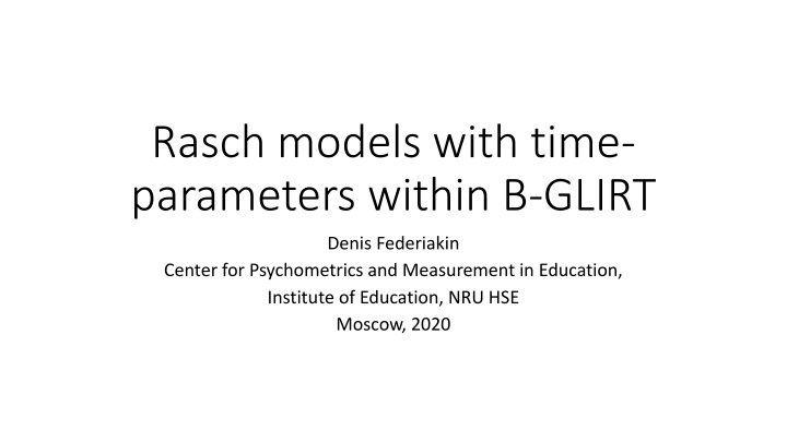 Rasch Models within B-GLIRT Framework