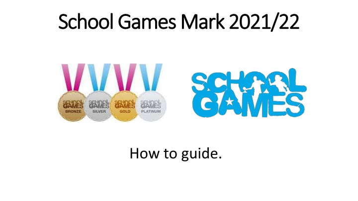School Games Mark 2021/22 Application Guide