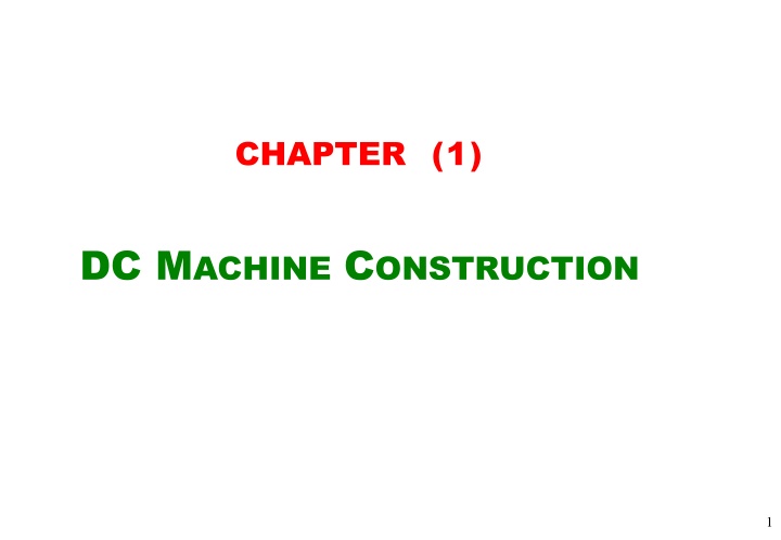 Overview of DC Machine Construction