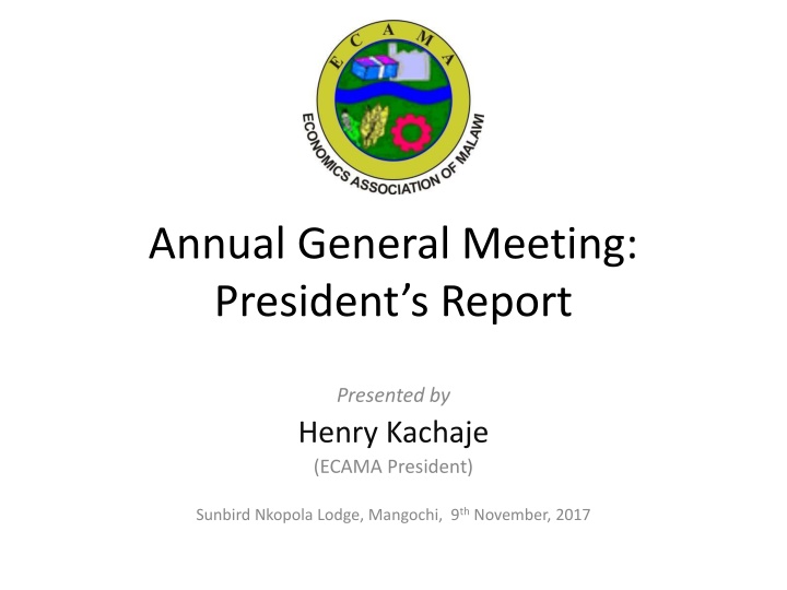 ECAMA Annual General Meeting President's Report Summary