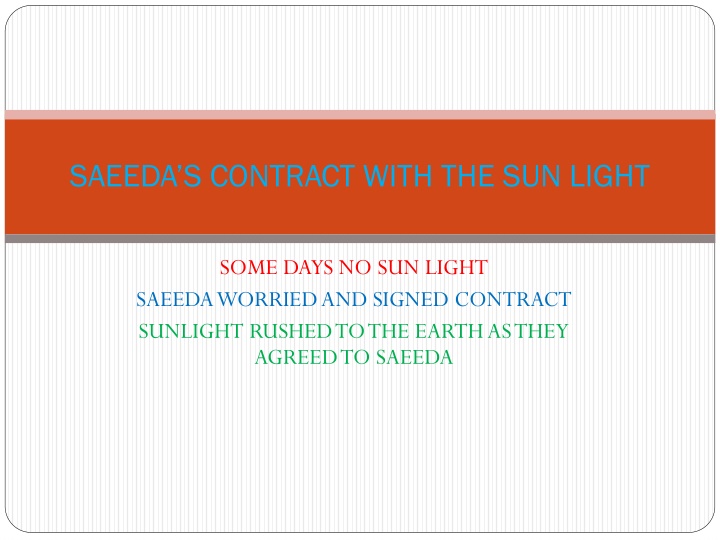 Saeeda's Contract with Sunlight & Doctor's Advice