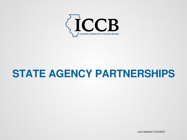 State Agency Partnerships - Responsibilities and Organizational Structure