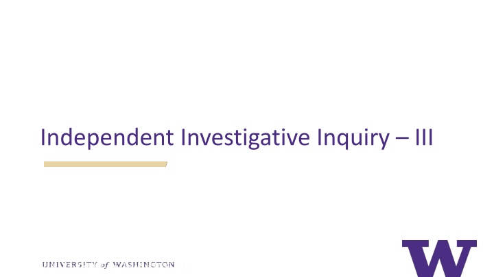 A Glimpse into Independent Investigative Inquiry III