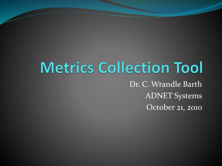 Dr. C. Wrandle Barth - ADNET Systems Overview