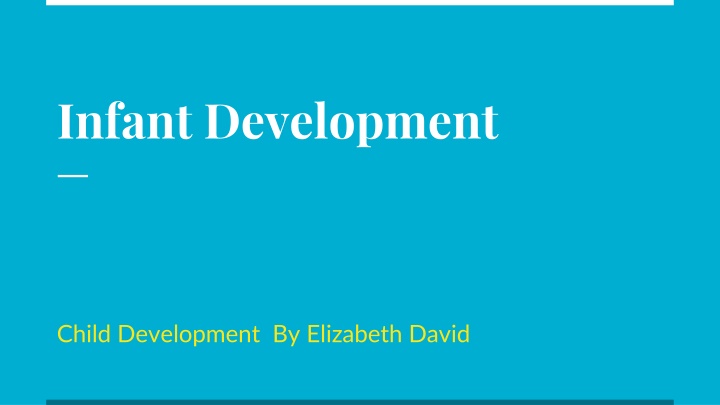 Baby Development Activities: Stimulate and Bond with Your Baby
