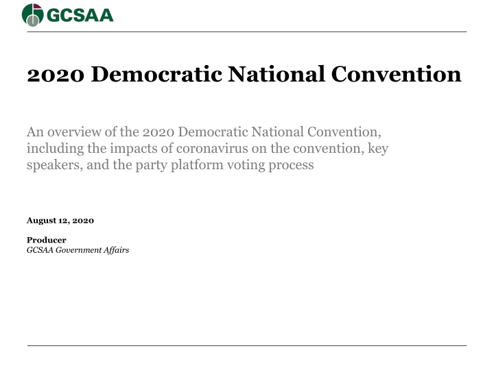Overview of 2020 Democratic National Convention and US Presidential Election Process