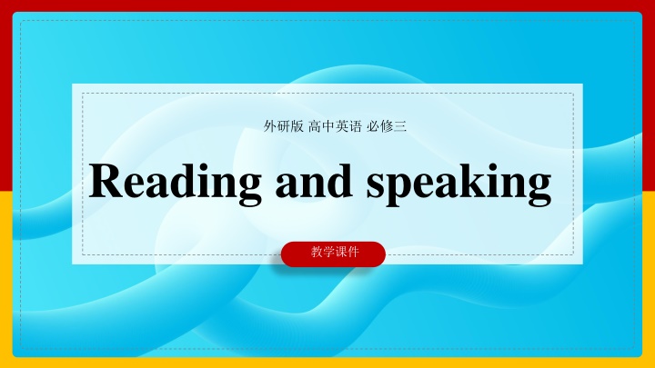 Reading and Speaking Module 7 Revision