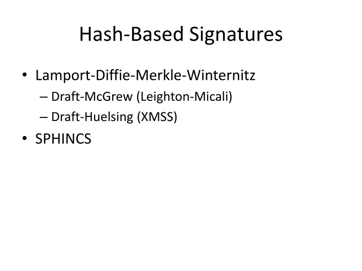 Overview of Hash-Based Signatures and XMSS Secret Key Generation