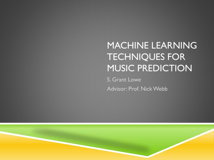 Machine Learning Techniques for Music Prediction