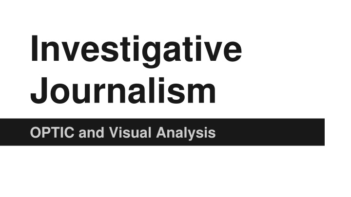 Investigative  Journalism