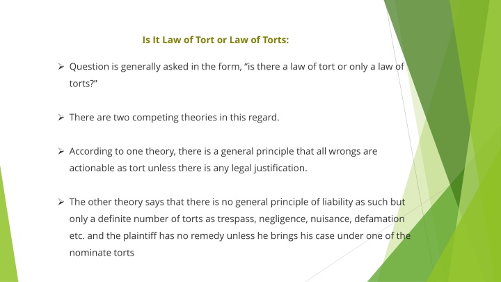 Competing Theories on Law of Tort vs Law of Torts