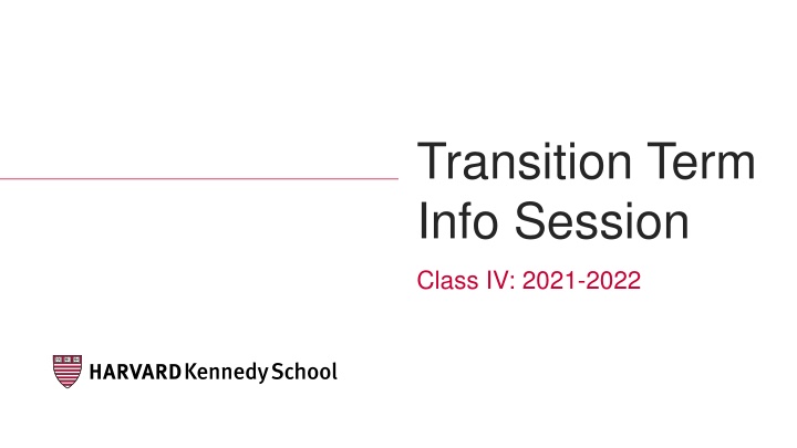 Transition Term  Info Session