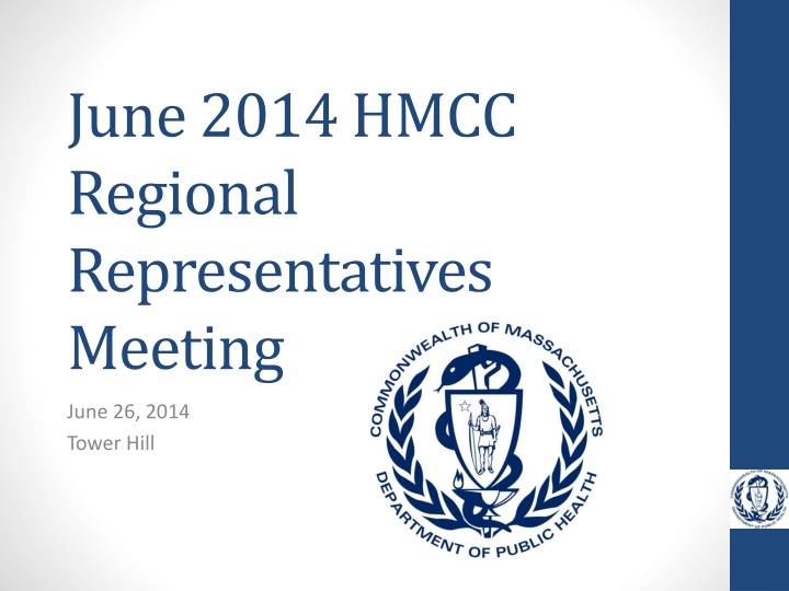 HMCC Regional Representatives Meeting - Objectives and Key Questions