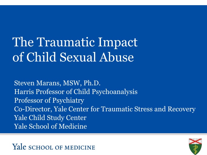 The Traumatic Impact of Child Sexual Abuse: Sources, Psychological Trauma, and Brain Functioning