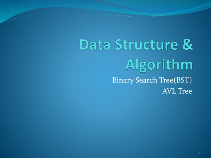 Introduction to Binary Search Trees and AVL Trees
