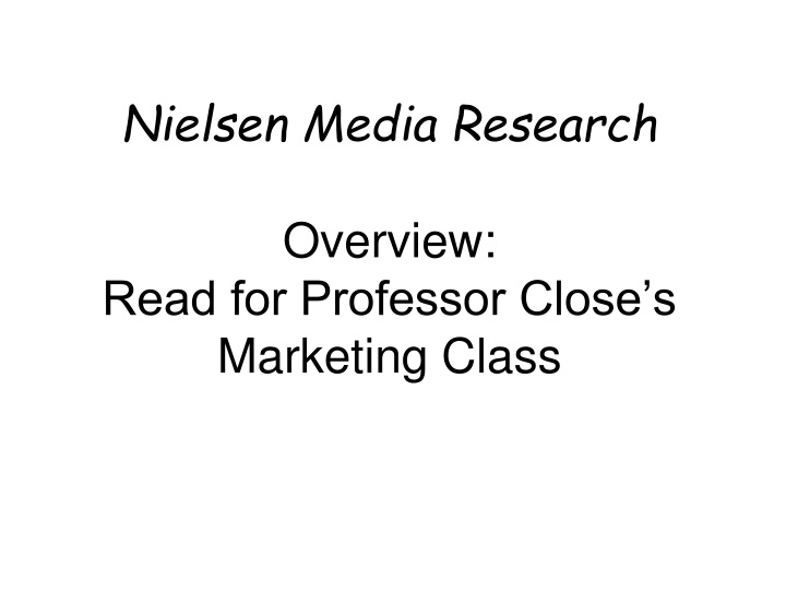 Nielsen Media Research Overview for Marketing Class
